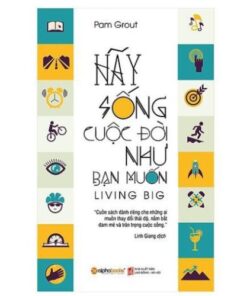 Sách Hãy sống cuộc đời như bạn muốn